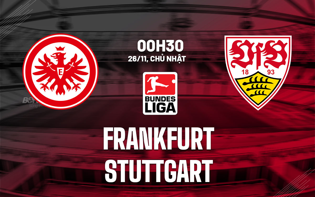 今天法兰克福 vs 斯图加特 VDQG duc Bundesliga 足球预测